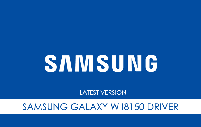 Samsung Galaxy W I8150 USB Driver