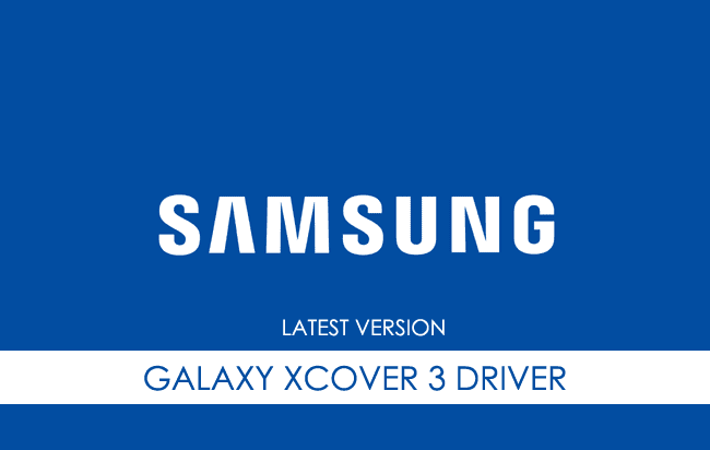 Samsung Galaxy Xcover 3 USB Driver