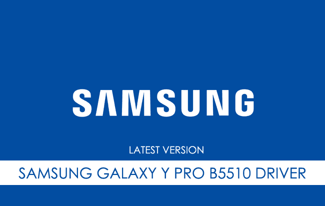 Samsung Galaxy Y Pro B5510 USB Driver