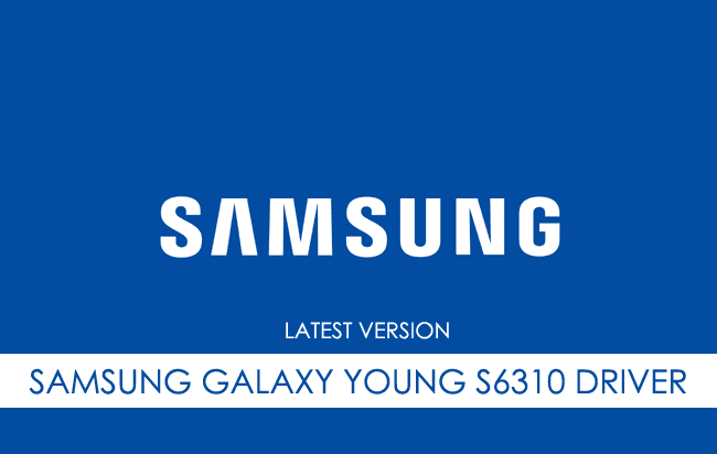 Samsung Galaxy Young S6310 USB Driver