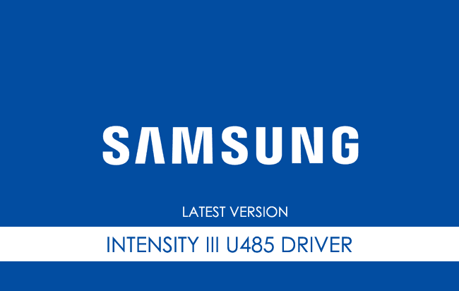 Samsung Intensity III U485 USB Driver