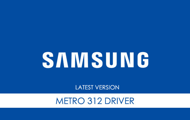 Samsung Metro 312 USB Driver
