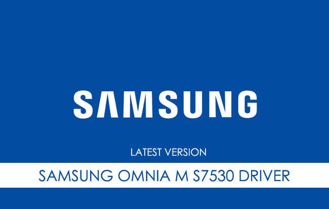 Samsung Omnia M S7530 USB Driver