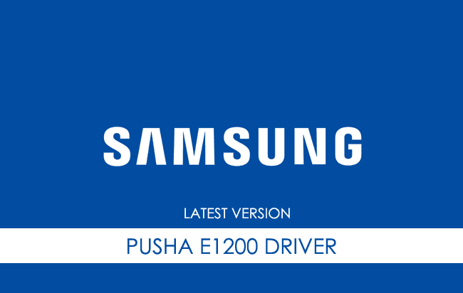 Samsung Pusha E1200 USB Driver