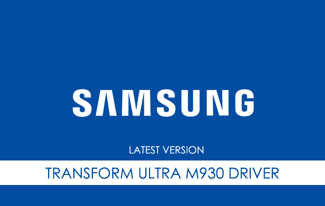 Samsung Transform Ultra M930 USB Driver