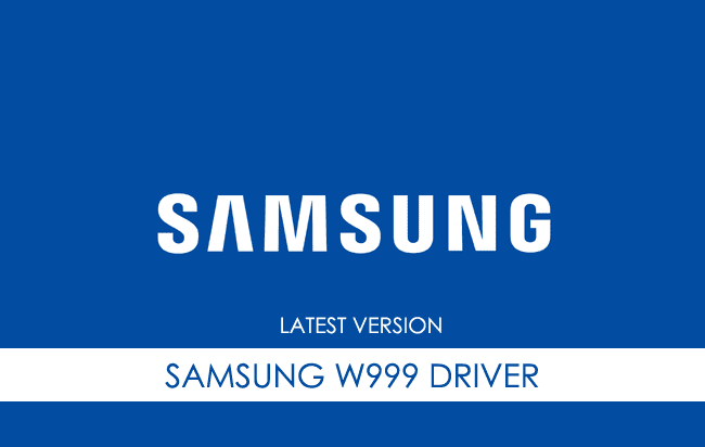 Samsung W999 USB Driver