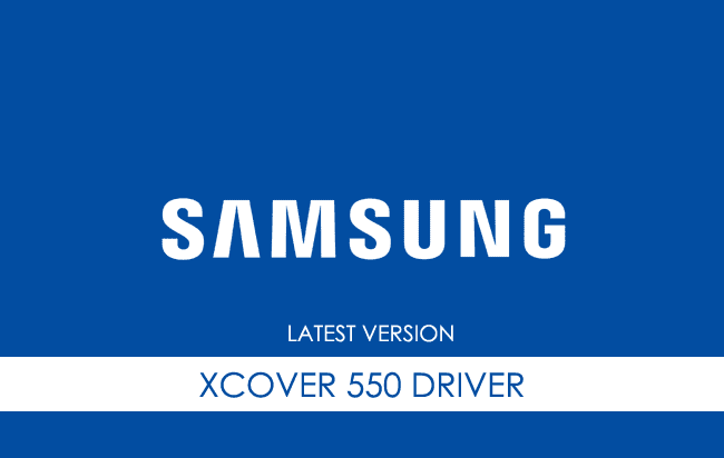 Samsung Xcover 550 USB Driver