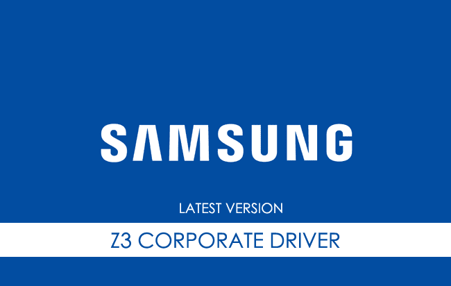 Samsung Z3 Corporate USB Driver
